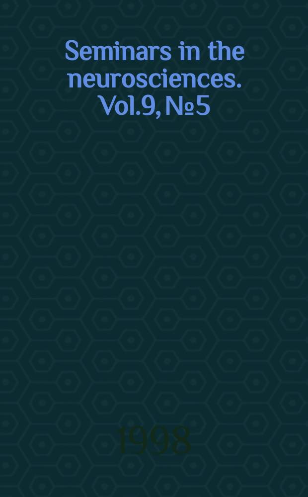 Seminars in the neurosciences. Vol.9, №5/6 : G proteins