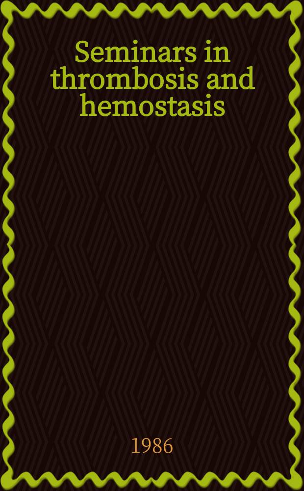 Seminars in thrombosis and hemostasis