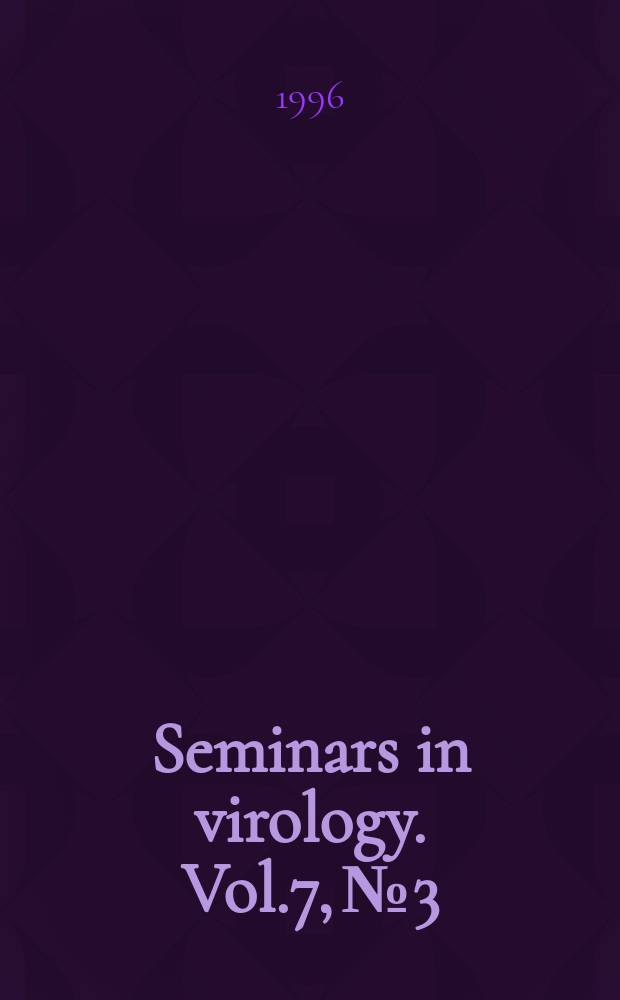 Seminars in virology. Vol.7, №3 : Prion diseases