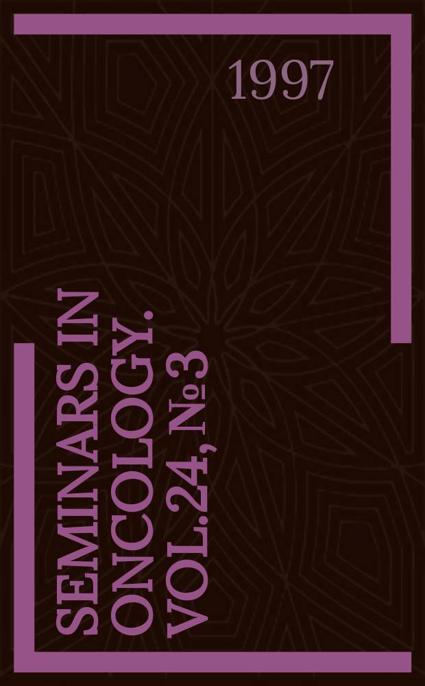 Seminars in oncology. Vol.24, №3 : Paraneoplastic syndromes