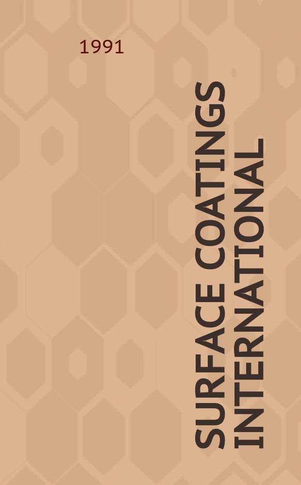Surface coatings international : JOCCA (J. of the Oil a. colour chemists' assoc.)