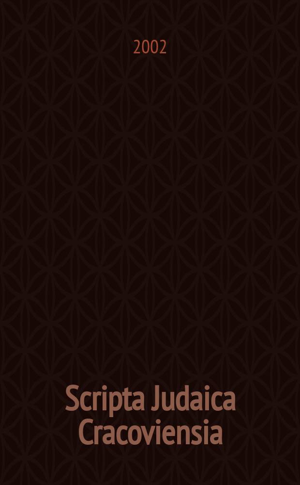 Scripta Judaica Cracoviensia : Studia z historii, kultury i religii zydów. Vol.1