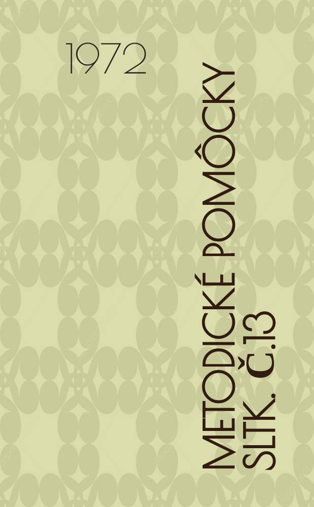 Metodické pomôcky SLTK. č.13 : Pramene o firemnej literatúre