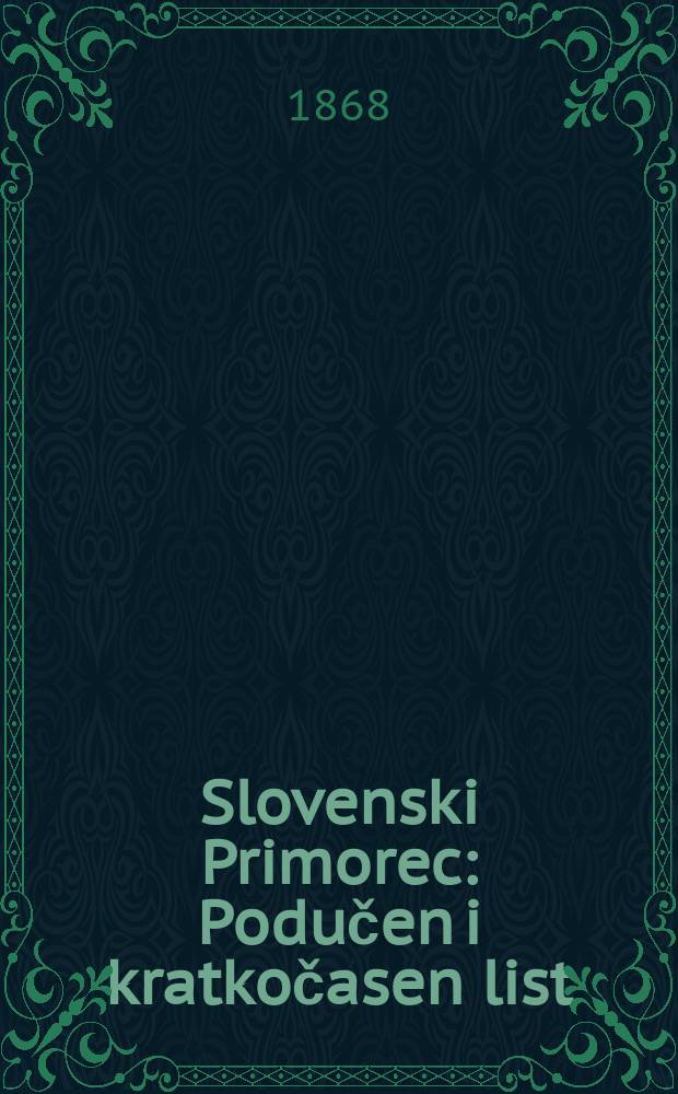 Slovenski Primorec : Podučen i kratkočasen list