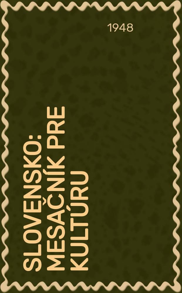 Slovensko : Mesačník pre kultúru