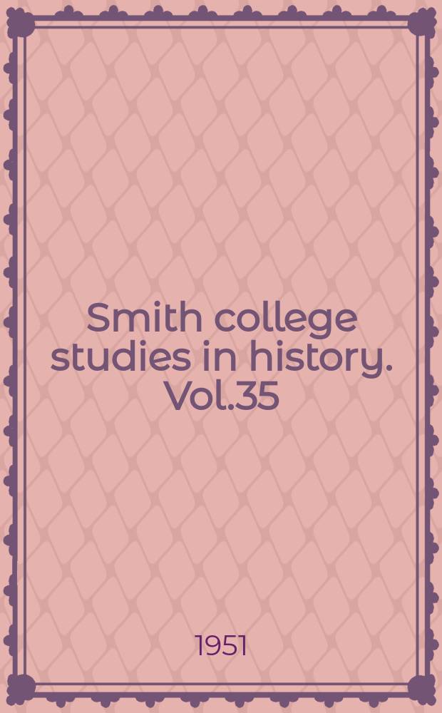 Smith college studies in history. Vol.35 : Commentaries of Pius II