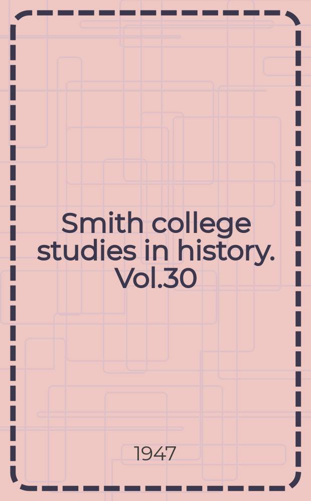 Smith college studies in history. Vol.30 : Commentaries of Pius II