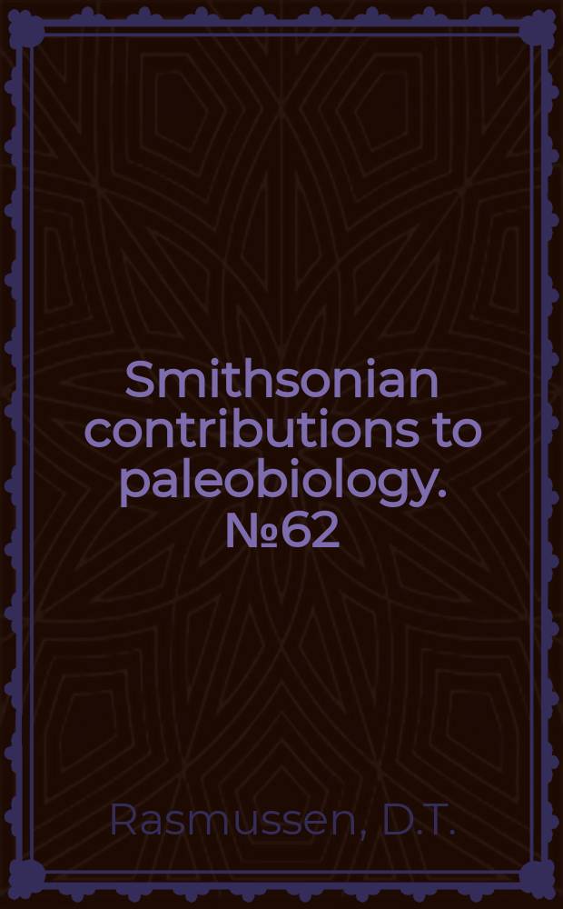 Smithsonian contributions to paleobiology. №62 : Fossil birds ...