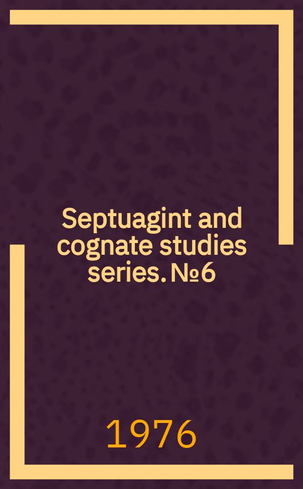 Septuagint and cognate studies series. №6 : Studies on the Testament of Abraham