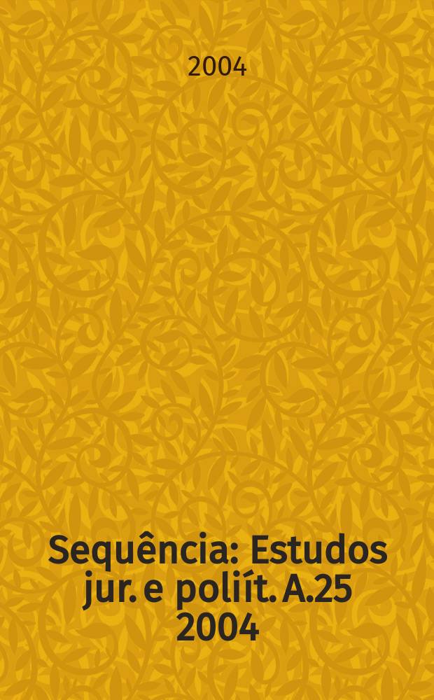 Sequ&ecirc;ncia : Estudos jur. e poli&iacute;t. A.25 2004/2005, №49