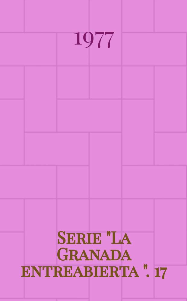 Serie "La Granada entreabierta ". 17 : Francisco Javier Caro
