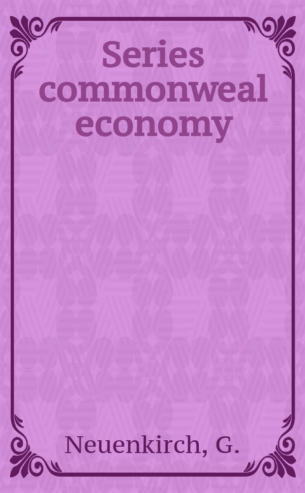 Series commonweal economy : Publ. by Bank f&uuml;r Gemeinwirtschaft Aktiengesellschaft. №2 : Collaboration within the Commonweal sector