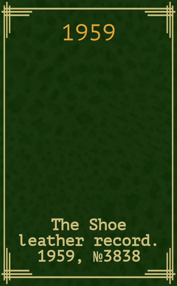 The Shoe leather record. 1959, №3838
