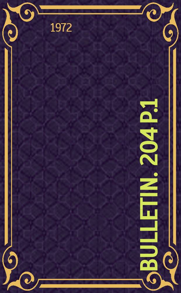 Bulletin. 204 P.1