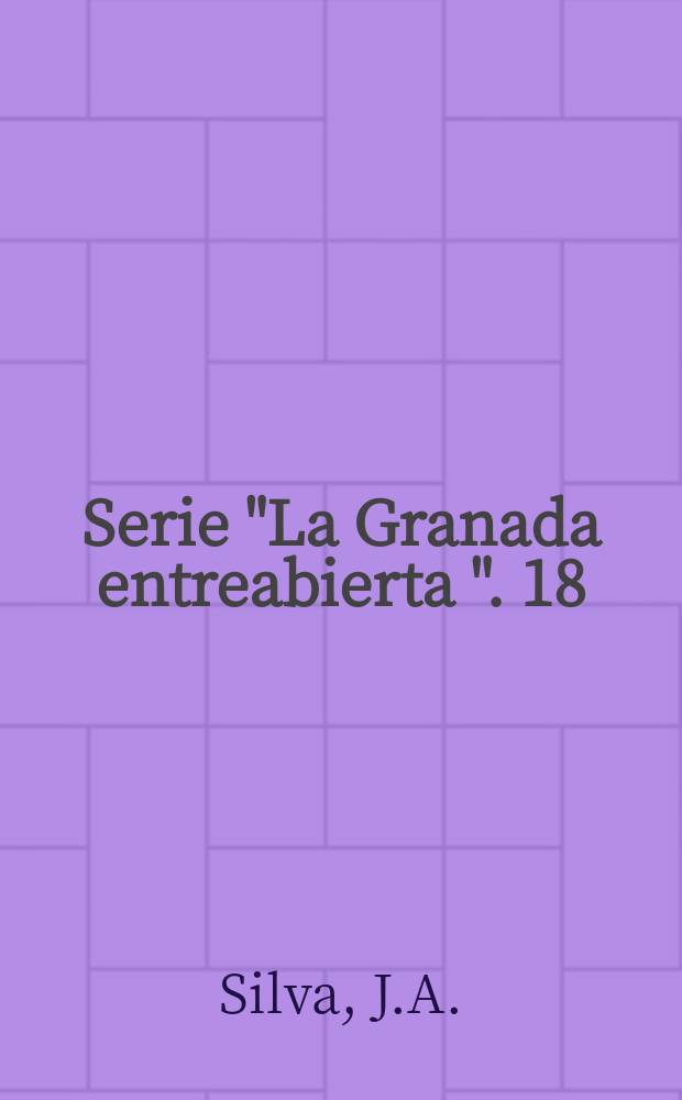 Serie "La Granada entreabierta ". 18 : Intimidades