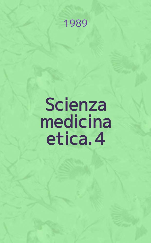 Scienza medicina etica. 4 : Trapianti d'organo