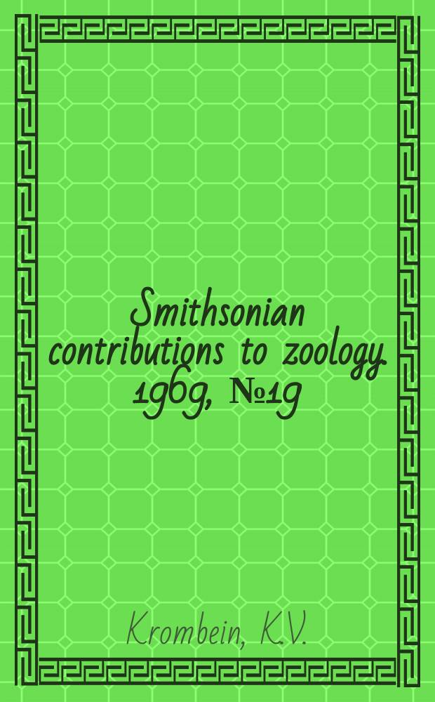 Smithsonian contributions to zoology. 1969, №19 : Life history notes on some Egyptian solitary wasps and bees and their associates (Hymenoptera: Aculeate )