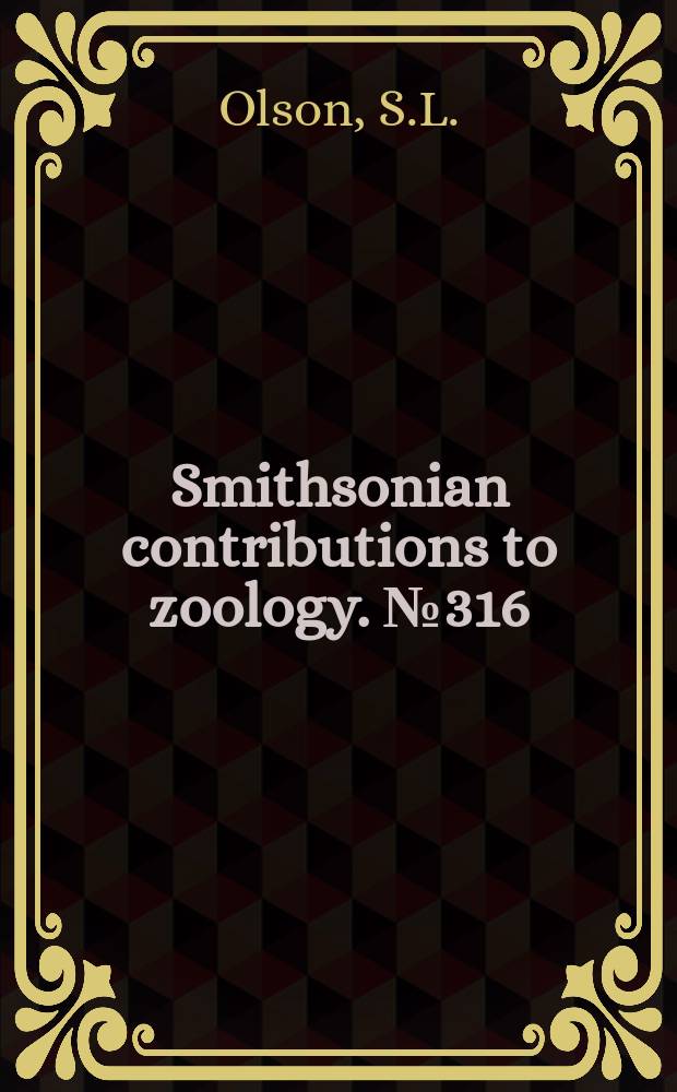 Smithsonian contributions to zoology. №316 : Relationships and evolution of flamingos ...