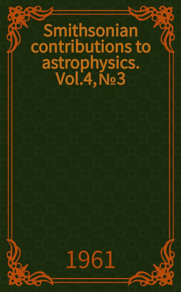 Smithsonian contributions to astrophysics. Vol.4, №3 : Orbital elements of meteors