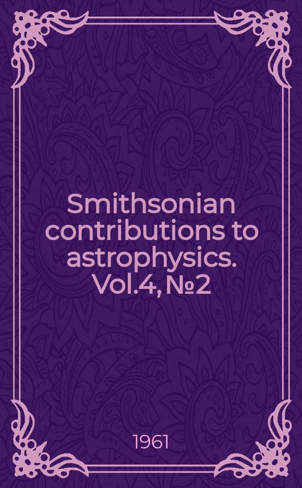 Smithsonian contributions to astrophysics. Vol.4, №2 : Orbital elements of photographic meteors