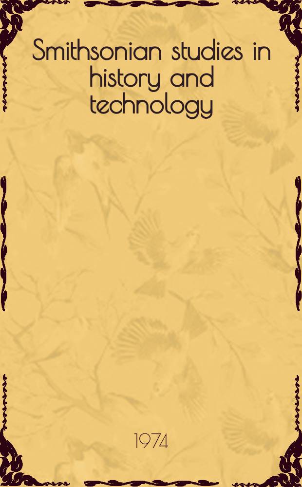 Smithsonian studies in history and technology
