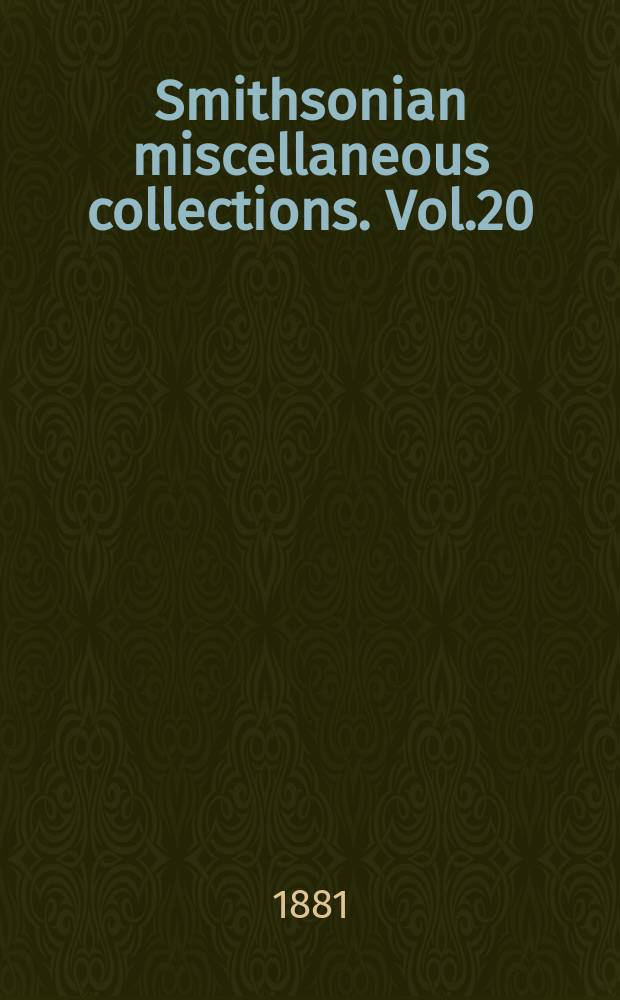 Smithsonian miscellaneous collections. Vol.20 : Bulletin of the philosophical society of Washington