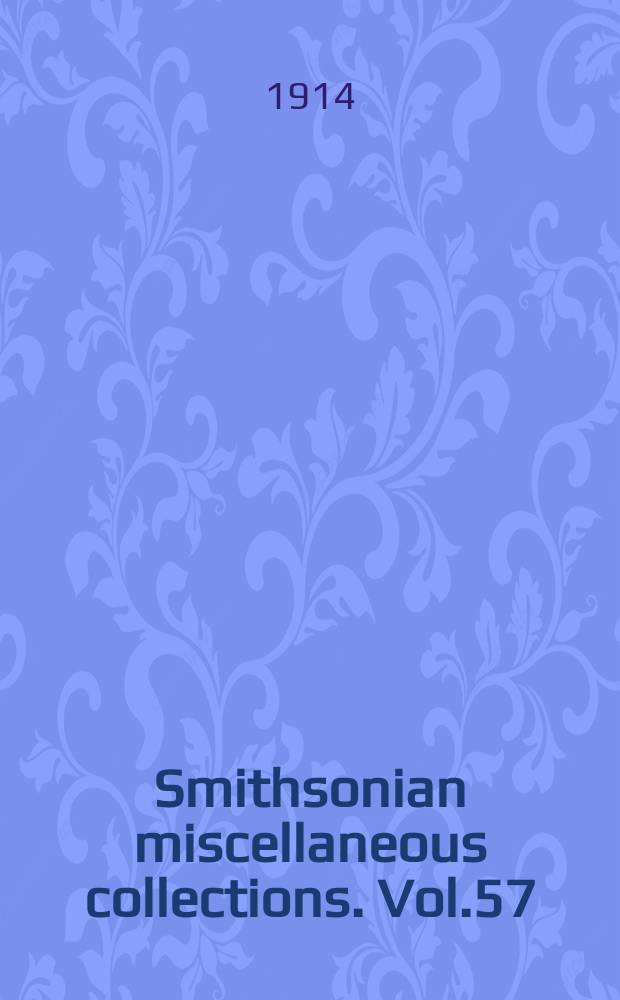 Smithsonian miscellaneous collections. Vol.57 : Cambrian geology and paleontology