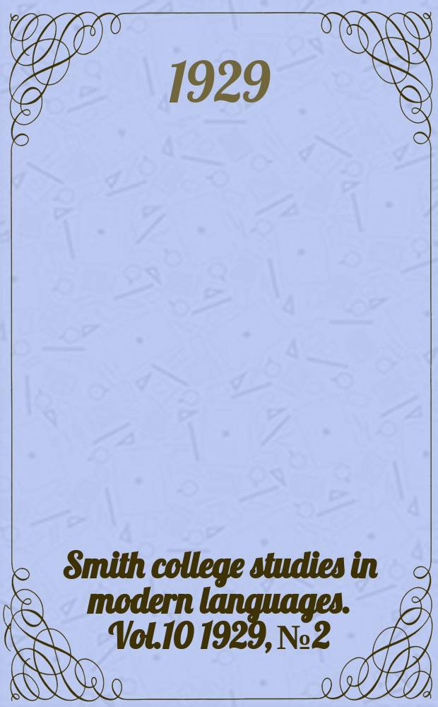 Smith college studies in modern languages. Vol.10 1929, №2 : Brèves notas sobre