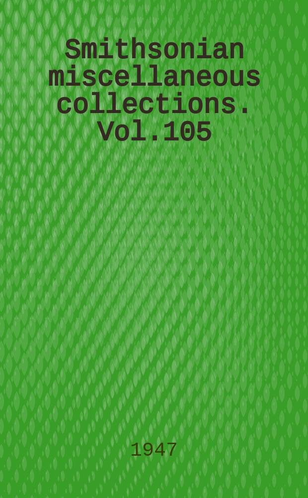 Smithsonian miscellaneous collections. Vol.105 : World weather records 1931-1940
