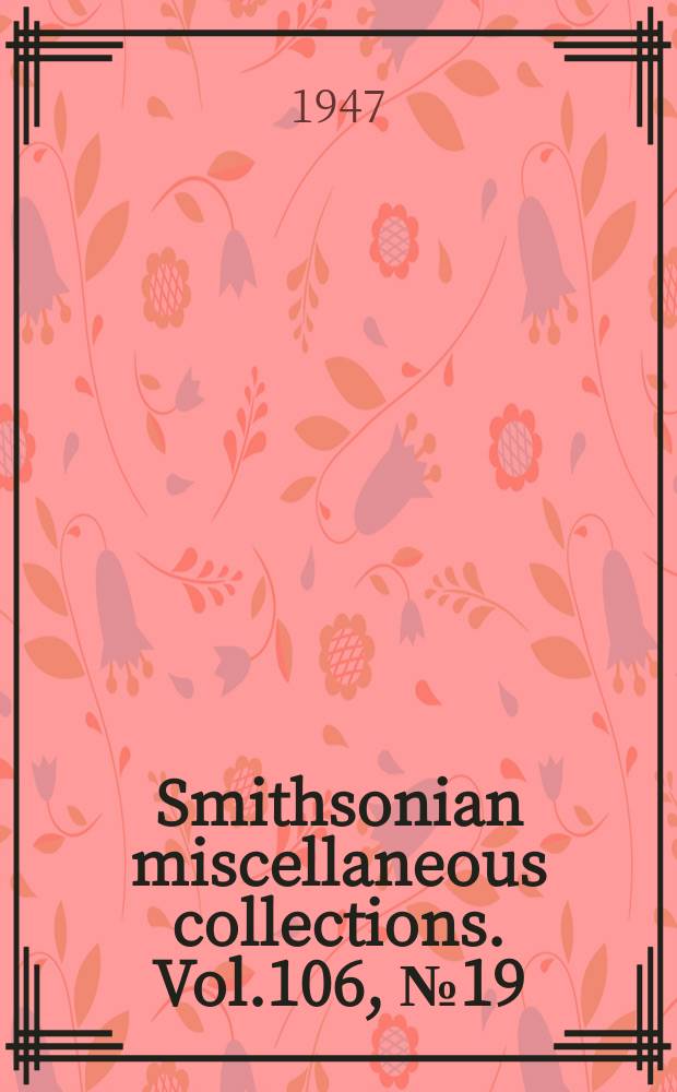 Smithsonian miscellaneous collections. Vol.106, №19 : The lamina terminalis and preoptic recess in Amphibia