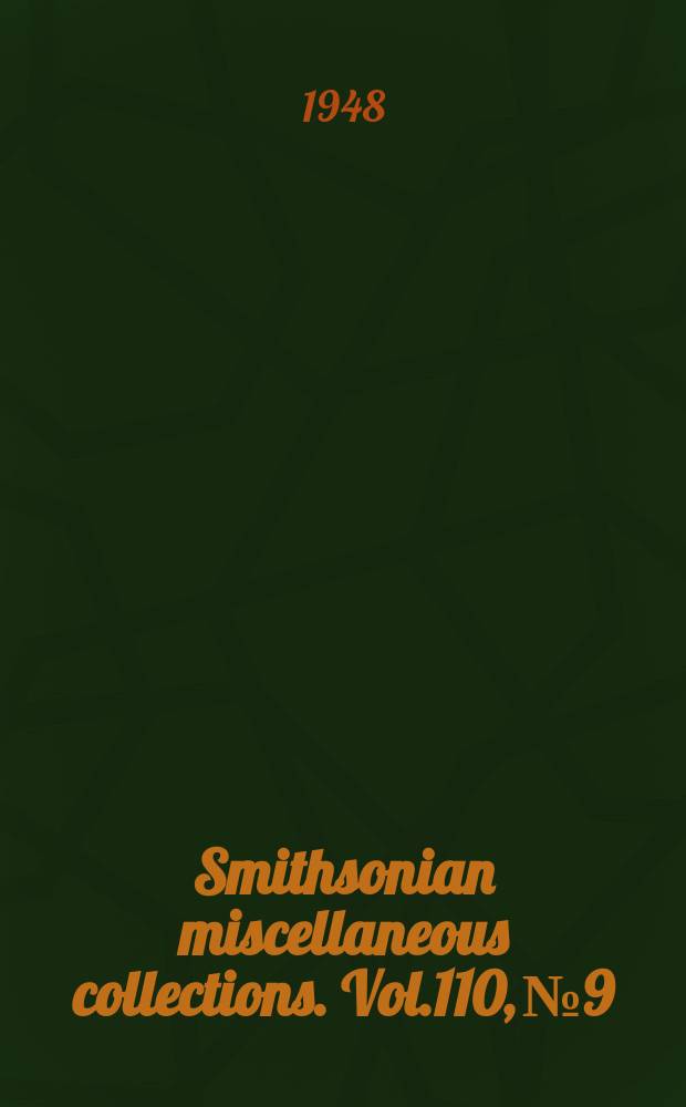 Smithsonian miscellaneous collections. Vol.110, №9 : A new genus and five new species of American fishes