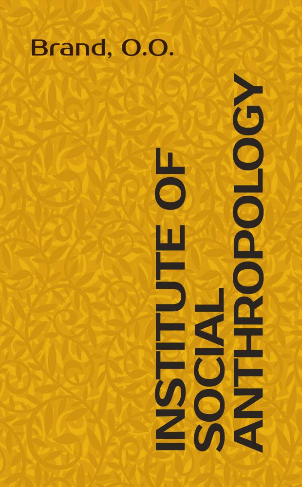 Institute of social anthropology : Publication. №11 : Quiroga