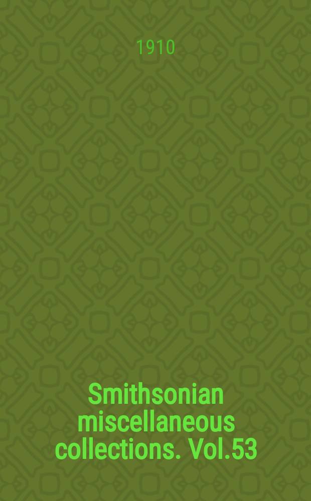 Smithsonian miscellaneous collections. Vol.53 : Cambrian geology and paleontology