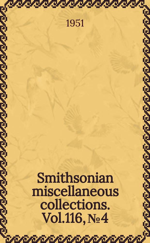 Smithsonian miscellaneous collections. Vol.116, №4 : Precipitation and temperature in Washington D.C., for 1950 and 1951