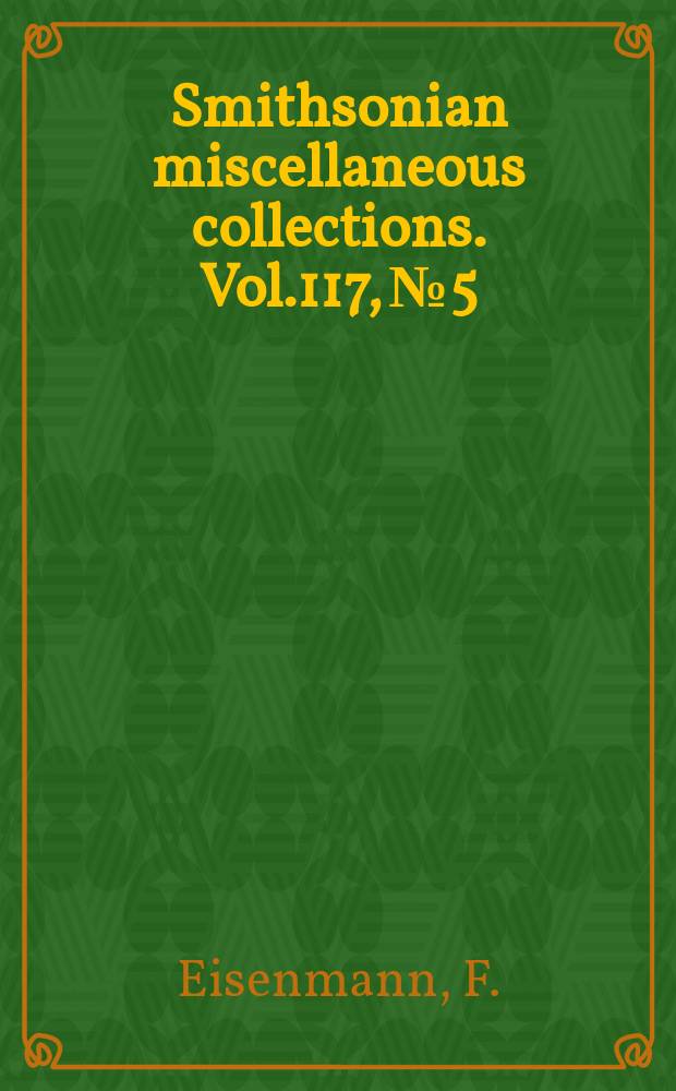 Smithsonian miscellaneous collections. Vol.117, №5 : Annotated list of birds of Barm Colorado Island, Panama Canal Zone