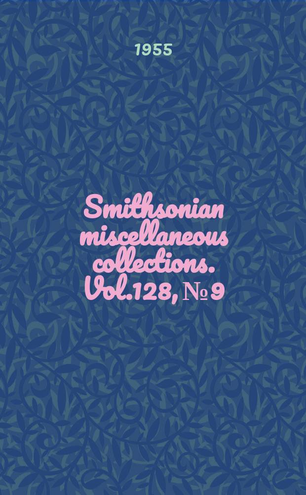 Smithsonian miscellaneous collections. Vol.128, №9 : Distribution and ecology of marine invertebrates of Point Barrow Alaska