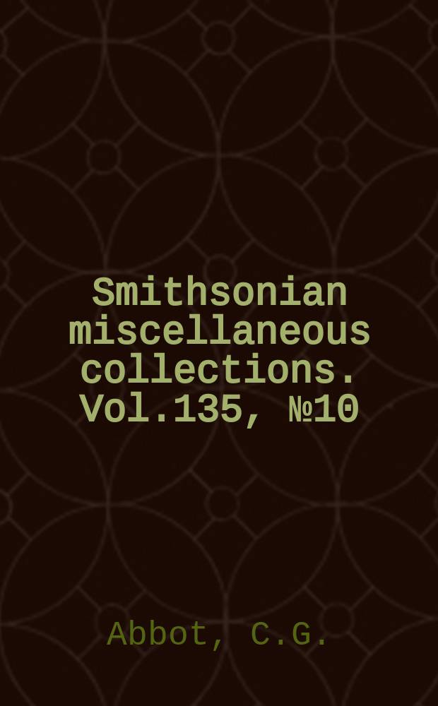 Smithsonian miscellaneous collections. Vol.135, №10 : Periodicities in ionospheric data