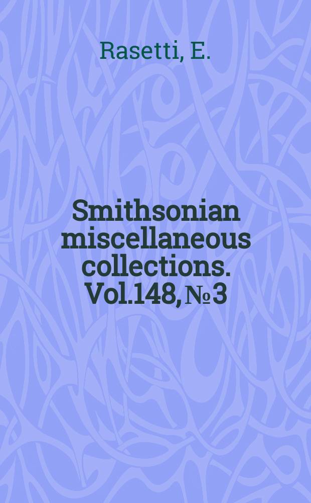 Smithsonian miscellaneous collections. Vol.148, №3 : Upper Cambrian trilobite faunas of Northeastern Tennesee