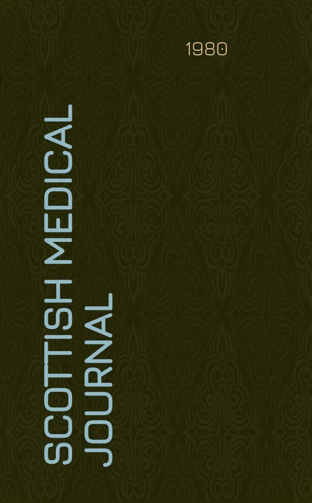 Scottish medical journal : The journal of the r. Medico-chirurgical society of Glasgow, the Medico-chirurgical society of Edinburgh, and the Edinburgh obstetrical society Incorporating Edinburgh medical journal founded 1805 and the Glasgow medical journal founded 1828. Vol.25, №4
