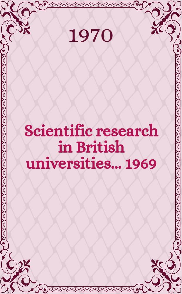 Scientific research in British universities ... 1969/70, Vol.3 : (Social sciences (Including government departments and other institutions))