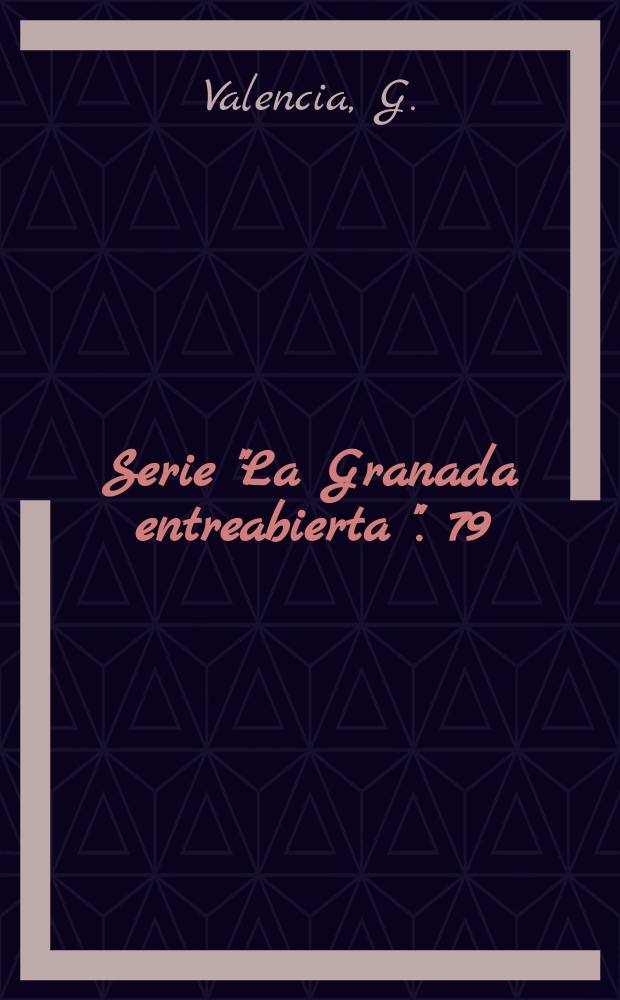 Serie "La Granada entreabierta ". 79 : La poesía de Gerardo Valencia
