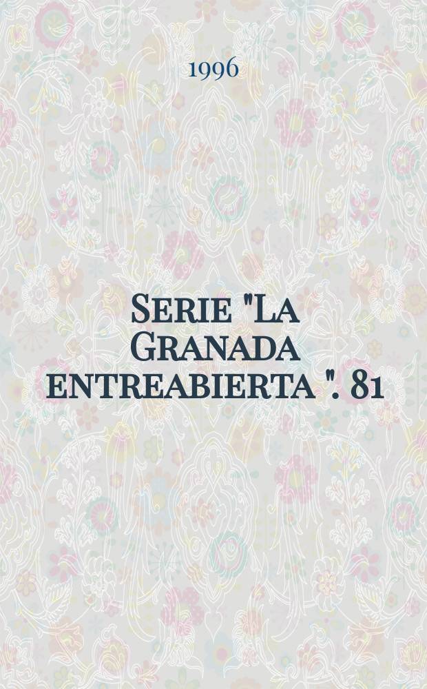 Serie "La Granada entreabierta ". 81 : La ciudad de Is