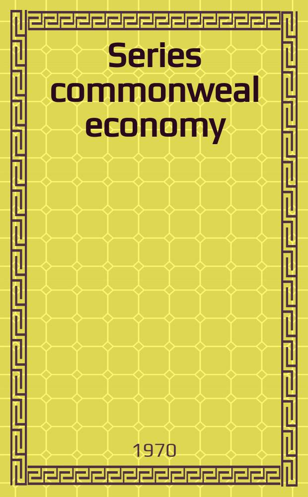 Series commonweal economy : Publ. by Bank für Gemeinwirtschaft Aktiengesellschaft