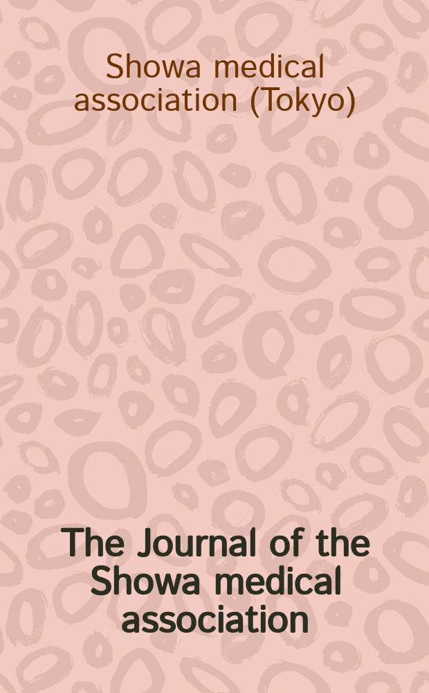 The Journal of the Showa medical association
