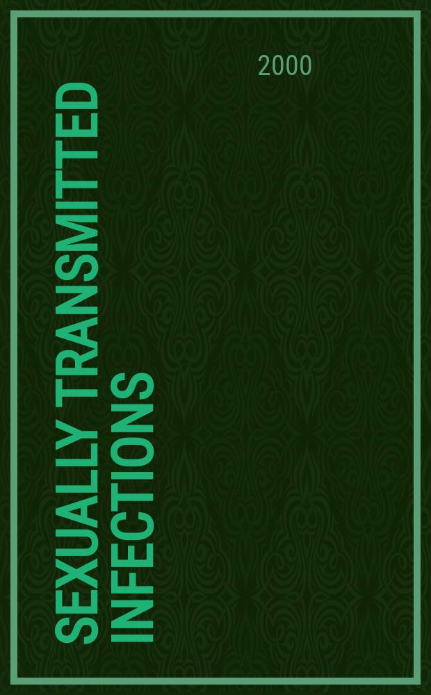 Sexually transmitted infections : Formerly Genitourinary medicine The j. of sexual health & HIV. Vol.76, №2