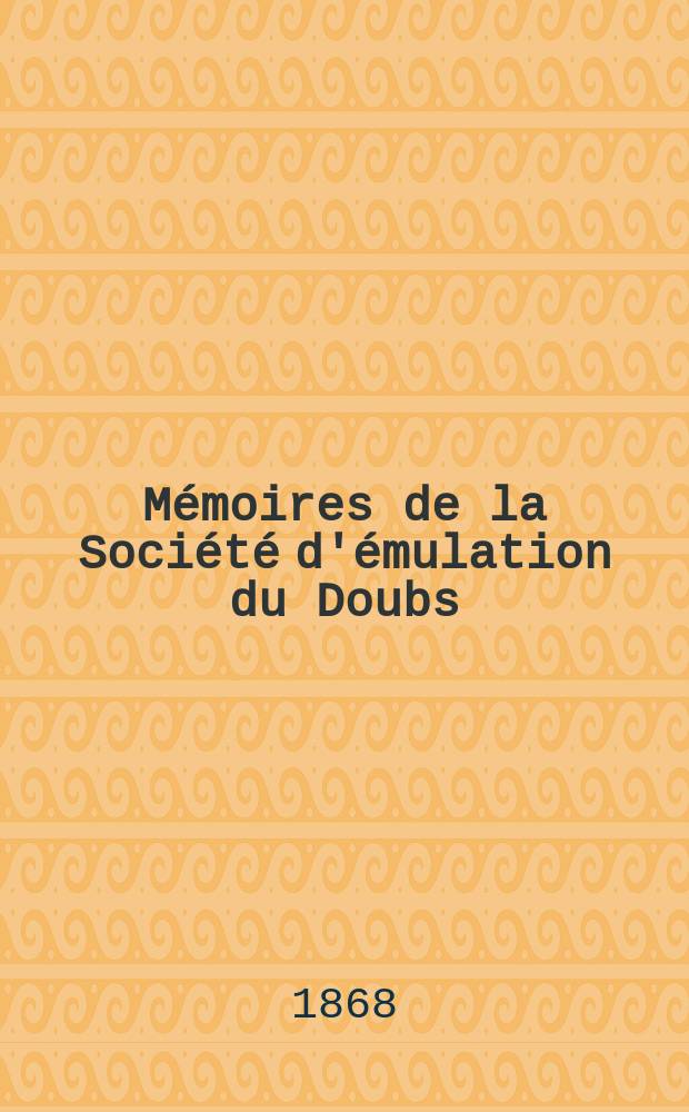 Mémoires de la Société d'émulation du Doubs