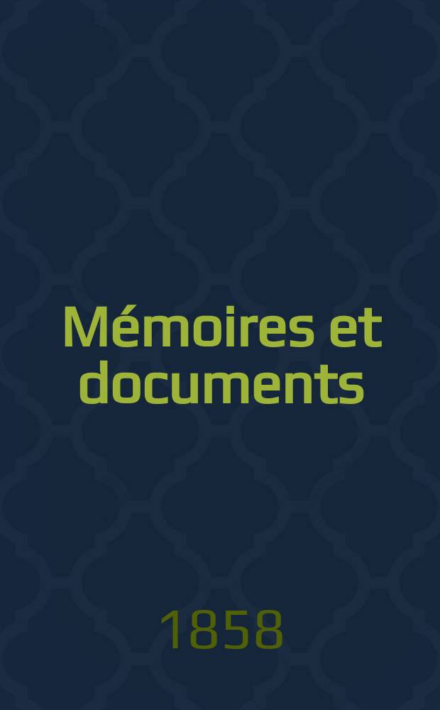 M&eacute;moires et documents : Publ. par la Soci&eacute;t&eacute; d'histoire de la suisse romande. T.15 : Les fiefs nobles de la baronnie de Cossonay