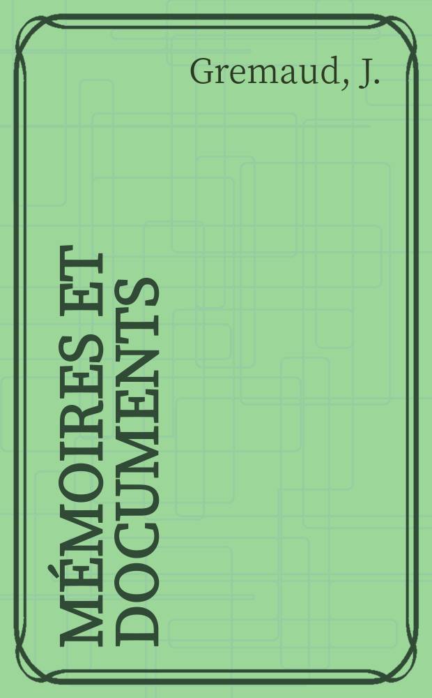 Mémoires et documents : Publ. par la Société d'histoire de la suisse romande. T.39 : Documents relatifs à l'histoire du Vallais