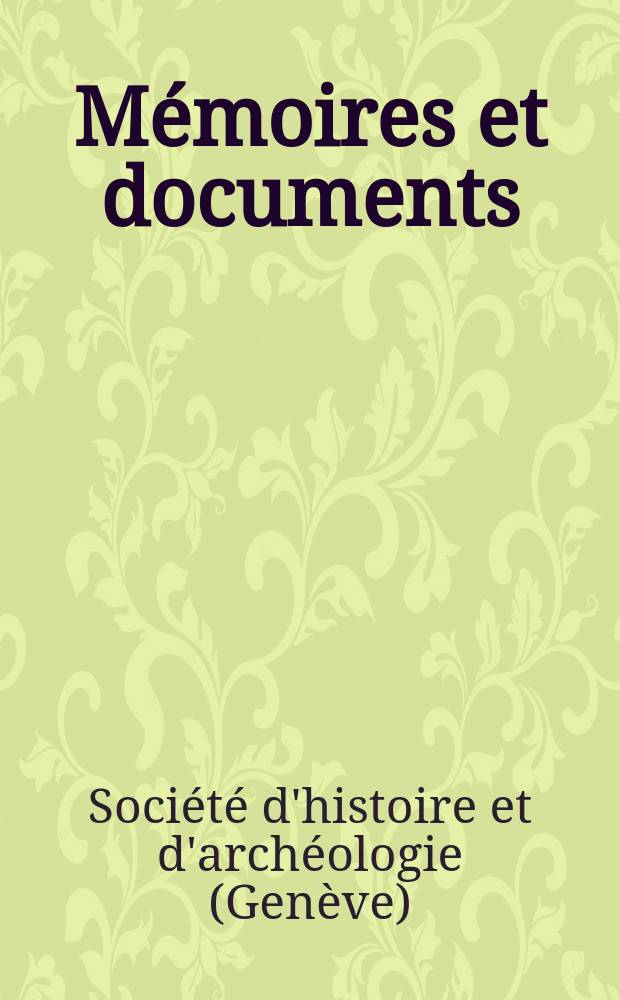 Mémoires et documents