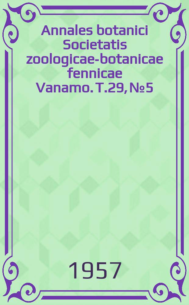 Annales botanici Societatis zoologicae-botanicae fennicae Vanamo. T.29, №5 : Die Geobotanische Nordostgrenze der sog. Eichenzone Südwestfinnlands